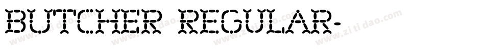BUTCHER Regular字体转换
